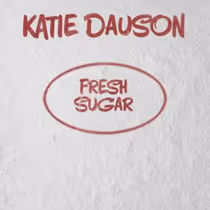 Katie Dauson Releases Country Rock Love Ballad FRESH SUGAR