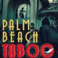 PALM BEACH TABOO: New Thriller By Tom Turner Shot To #1 New Release On Amazon
