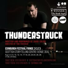 EDINBURGH 2023: Review: THUNDERSTRUCK, Scottish Story Telling Centre