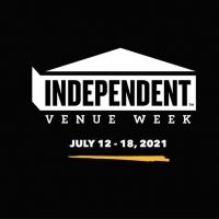 Independent Venue Week Announces First Round of Participating Venues