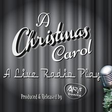 A CHRISTMAS CAROL: A LIVE RADIO PLAY is Coming to Arts Bonita Actors Theatre This Hol