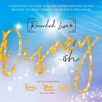 DISNEY...ISH in Concert is Available To Stream From Home