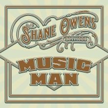 Shane Owens' 'Music Man' Breaks Top 40 on Music Row's CountryBreakout Radio Chart