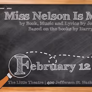 Centenary Stage Company’s Young Audience Series to Present MISS NELSON IS MISSING