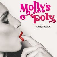 MOLLY'S POLY Will Premiere At NYTF