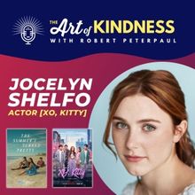 Listen: XO, KITTY's Jocelyn Shelfo on THE ART OF KINDNESS Podcast