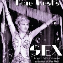 New Adaptation Of Mae West's Scandalous SEX Premieres On Whidbey Island