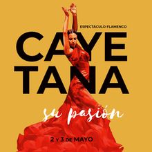 CAYETANA, SU PASIÓN: El homenaje flamenco a la Duquesa de Alba en el Teatro de la Ma
