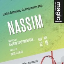Magic Theatre Announces Performers For Nassim Soleimanpour's NASSIM