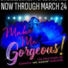 MAKE ME GORGEOUS! Extended Off-Broadway Through Late March