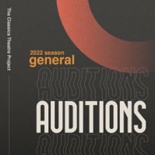 The Classics Theatre Project to Hold Auditions for 2022 Season