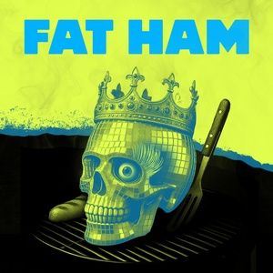 MEDIA PCS and Portland Playhouse to Stage FAT HAM This Spring