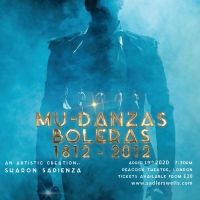 Mu Danzas Boleras 1812 – 2012 Comes to the Peacock Theatre