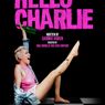 HELLO CHARLIE to Tour Ireland and Northern Ireland This Autumn