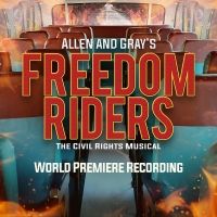 FREEDOM RIDERS World Premiere Recording to be Released