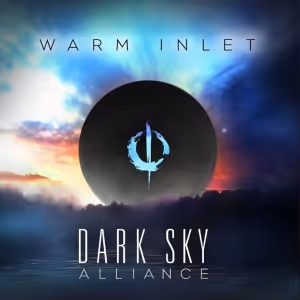 Dark Sky Alliance Drops 'Warm Inlet' As Second Single From Their Upcoming Album…