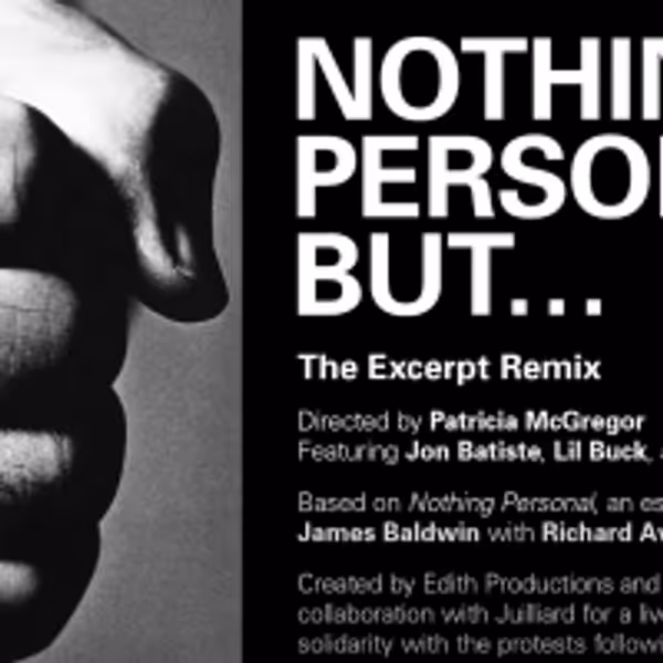VIDEO: The Juilliard School Releases NOTHING PERSONAL BUT... Director's Cut - Broadway Theater Video