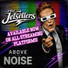 THE JETSETTERS Partner with THE LABEL GROUP, Release Single "Above The Noise"