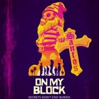 VIDEO: Watch the Trailer for ON MY BLOCK Season 3