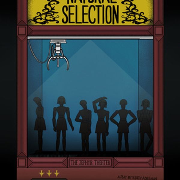 Tickets On Sale For World Premiere Of NATURAL SELECTION At Zephyr Theatre Photo