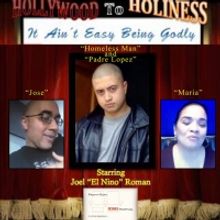 Joel ' EL NINO ' Roman's Inspirational Productions Presents IT AIN'T EASY BEING GODLY