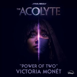 Listen to Victoria Monét Perform End-Credit Song 'Power of Two' From Star Wars Serie