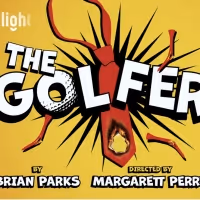 Fringe First Winners to Bring THE GOLFER to 59E59 Theaters