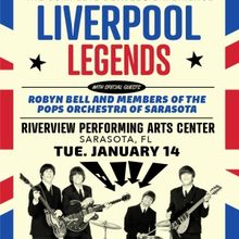 Liverpool Legends to Perform at Riverview Performing Arts Center This Winter