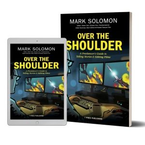 Mark Solomon Releases New Book: Over The Shoulder: A Freelancer's Guide To Telling…