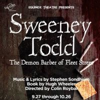 Equinox Theatre Stages SWEENEY TODD