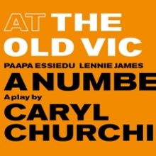 Save 46% On Tickets For A NUMBER At The Old Vic