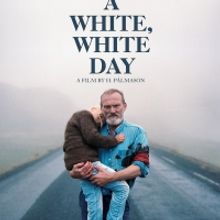 Nordic Thriller A WHITE, WHITE DAY Will Make Its North American Theatrical Premiere…