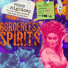 FRIGID New York to Present BORDERLESS SPIRITS at Under St. Marks Theatre