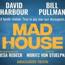 Exclusive Pre-sale: Book Now For MAD HOUSE With Bill Pullman and David Harbour