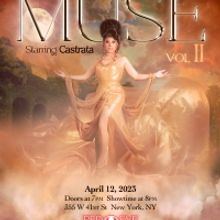 Castrata Returns With Follow-Up Club Act MUSE VOL. II at Red Eye NY