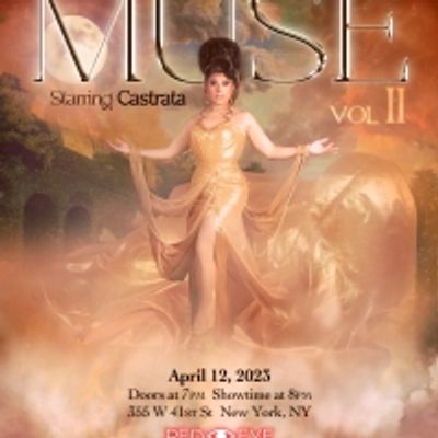 Castrata Returns With Follow-Up Club Act MUSE VOL. II at Red Eye NY