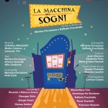 BWW Previews: LA MACCHINA DEI SOGNI al TEATRO ALBERTINO