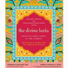 THE DIVINE LEELA: NARAYAN GURU'S VERSES TO THE GODDESS at Little Theatre, NCPA