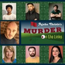 AGATHA CHRISTIE'S MURDER ON THE LINKS Opens Tonight at The Players Theatre