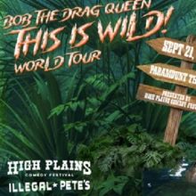 Bob The Drag Queen to Perform at Paramount Theatre in September