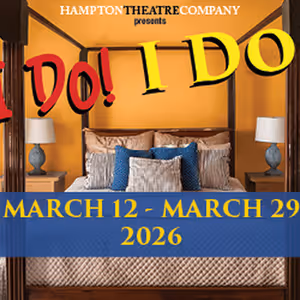 Hampton Theatre Company to Present I DO! I DO! at Quogue Community Hall