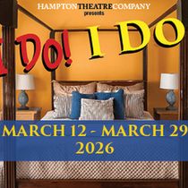 Hampton Theatre Company to Present I DO! I DO! at Quogue Community Hall