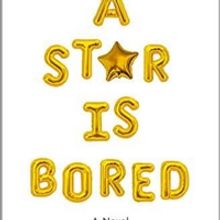 Byron Lane Releases Debut Novel A STAR IS BORED