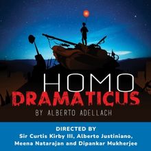 HOMO DRAMATICUS Three Short Plays to be Presented at The Southern Theater