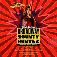BROADWAY BOUNTY HUNTER Original Cast Recording to Be Released April 24