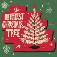 THE LITTLEST CHRISTMAS TREE Will Open In Milford Next Month