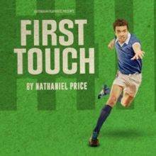 FIRST TOUCH Comes to Nottingham Playhouse