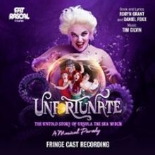 Hit Fringe Musical, UNFORTUNATE Releases Free Album Tracks