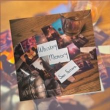Sam Ferrara Shares New Single Whiskey Memory