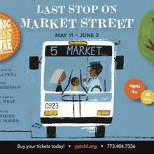 Young People's Theatre Of Chicago to Present LAST STOP ON MARKET STREET